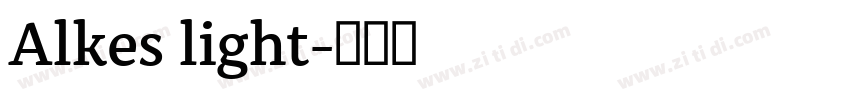 Alkes light字体转换